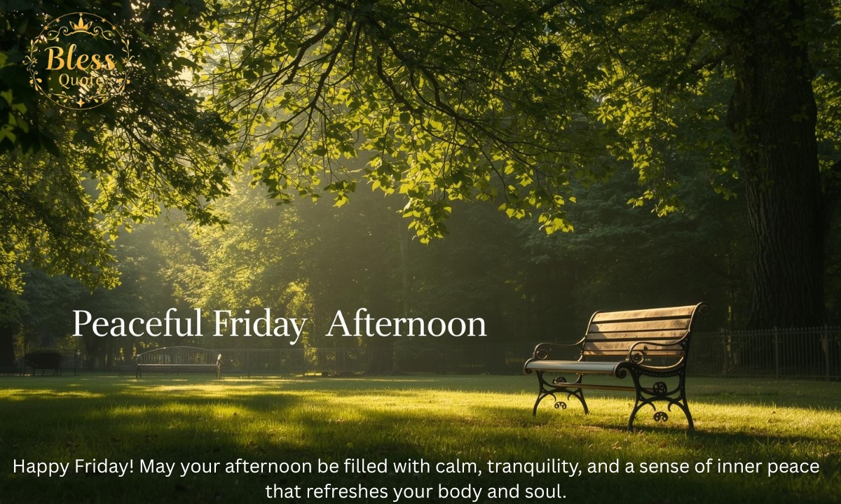 peaceful-friday-afternoon-blessings-for-calm-moments