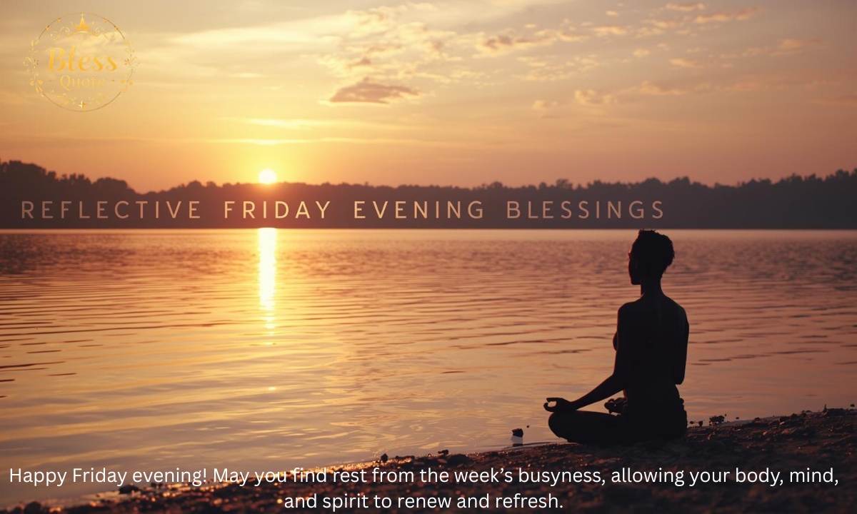 reflective-friday-evening-blessings-for-rest-and-renewal