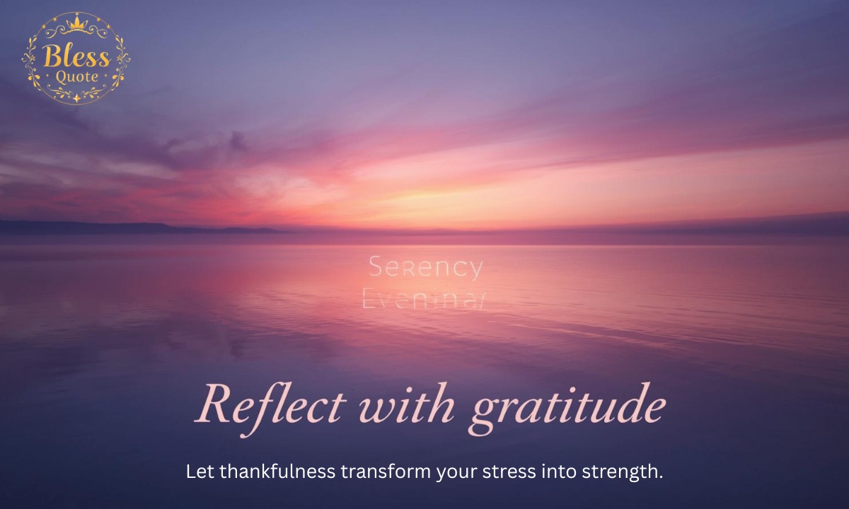 serene-tuesday-evening-blessings-to-reflect-with-gratitude