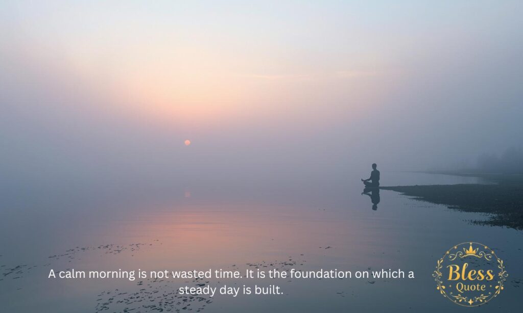 good-morning-quotes-for-inner-peace-and-calm